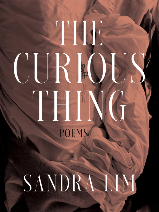Title details for The Curious Thing by Sandra Lim - Wait list